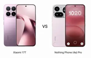 Xiaomi 17T dan Nothing Phone 4a Pro Tunjukkan Keunggulan Desain dan Performa Berbeda 4 Xiaomi 17T dan Nothing Phone 4a Pro Tunjukkan Keunggulan Desain dan Performa Berbeda